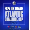 The 2024 Female U18 Atlantic Challenge Cup