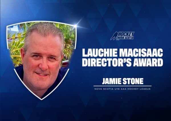 Hockey Nova Scotia is proud to announce that Jamie Stone is the winner of our 2023 Lauchie MacIsaac Director’s Award